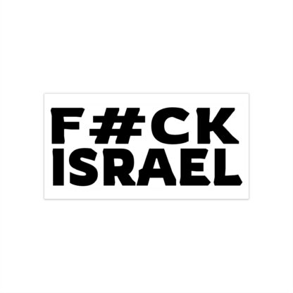 F#CK ISRAEL Decal Black & White - Image 4