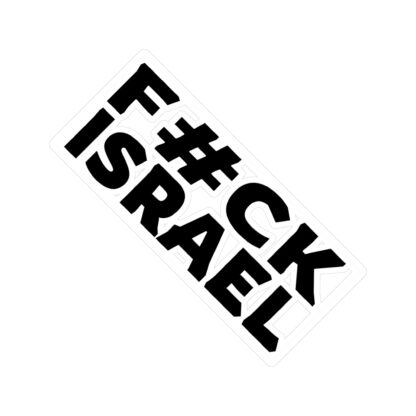 F#CK ISRAEL vinyl kiss-cut sticker Black & White - Image 2